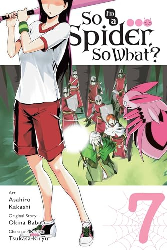 So I'm a Spider, So What?, Vol. 7 (manga) (Volume 7)