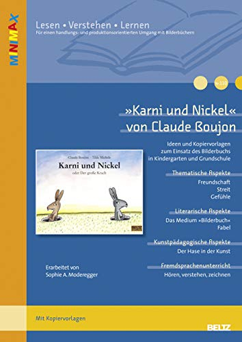 »Karni und Nickel« von Claude Boujon: Ideen und Materialien zum Einsatz des Bilderbuchs in Kindergarten und Grundschule (Beltz Praxis / Lesen - Verstehen - Lernen)