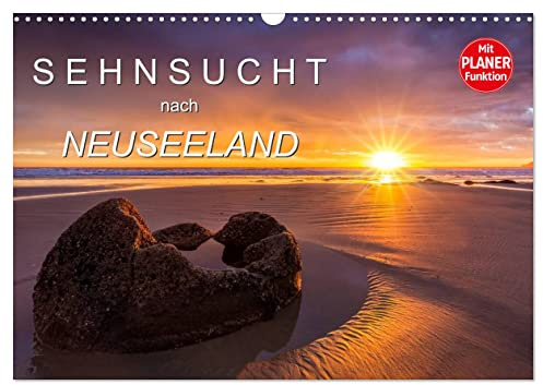 Sehnsucht nach Neuseeland (Wandkalender 2026 DIN A3 quer), CALVENDO Monatskalender: Dieser Planungskalender nimmt Sie mit auf die Sehnsuchtsreise und ... Landschaftsbildern. (CALVENDO Orte)
