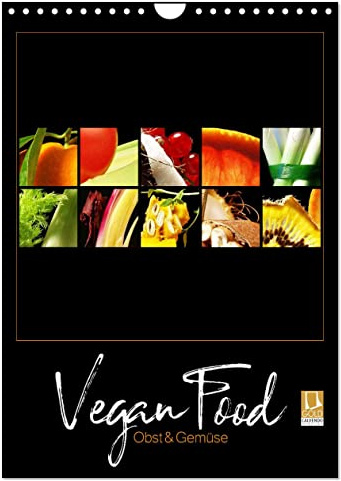 Vegan Food Kalender – Obst und Gemüse auf Schwarz (Wandkalender 2026 DIN A4 hoch), CALVENDO Monatskalender: Dekorativer Kalender für die Küche auf Schwarz. (CALVENDO Lifestyle)