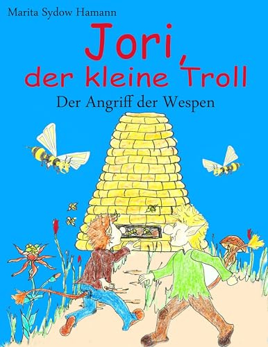 Jori, der kleine Troll - Der Angriff der Wespen