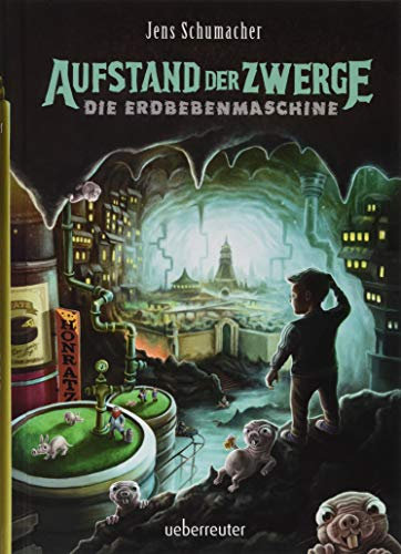 Aufstand der Zwerge: Die Erdbebenmaschine