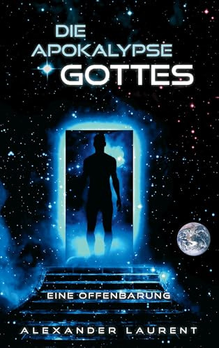 Die Apokalypse Gottes: Eine Offenbarung