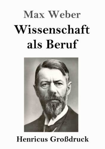 Wissenschaft als Beruf (Großdruck)