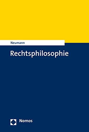 Einführung in Rechtsphilosophie und Rechtswissenschaft (NomosEinführung)