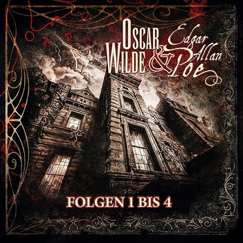 Oscar Wilde & Edgar Allan Poe: Folge 1-4