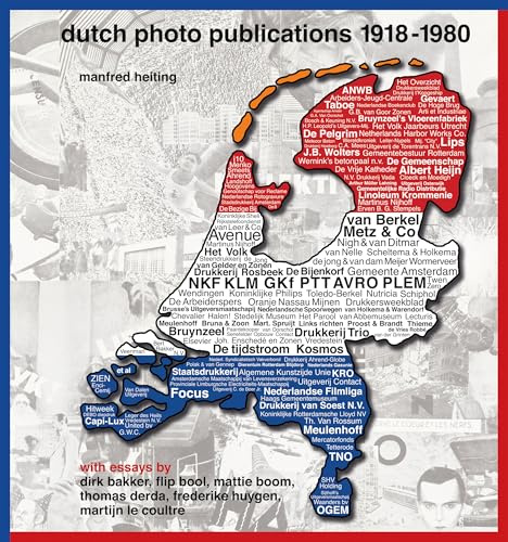 Dutch Photo Publications 1918–1980: A Tribute to All Dutch Photographers, Artists, Illustrators, Activists, Provocateurs, Politicians, Performers, ... Directors and Curators, Exhibition Organizer