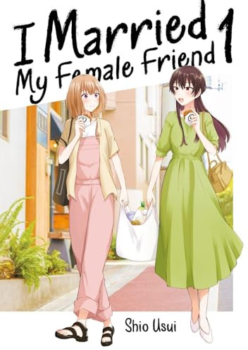 I Married My Female Friend, Band 01