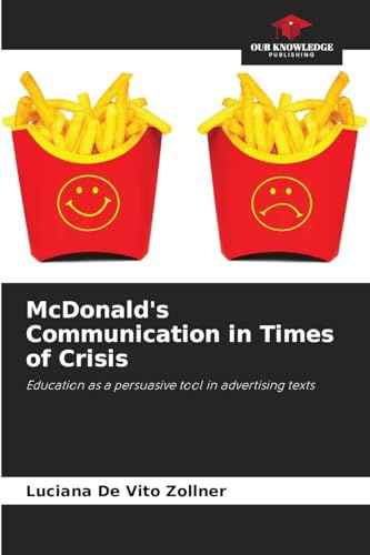 McDonald's Communication in Times of Crisis: Education as a persuasive tool in advertising texts