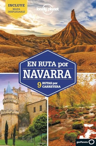 En ruta por Navarra 1: 9 Rutas por carretera (Guías En ruta Lonely Planet)