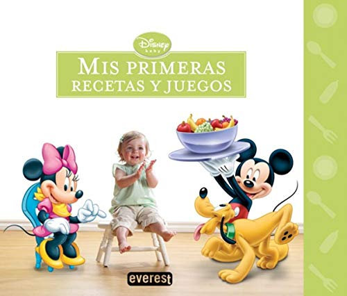 Mis primeras recetas y juegos: Con una Guía para padres