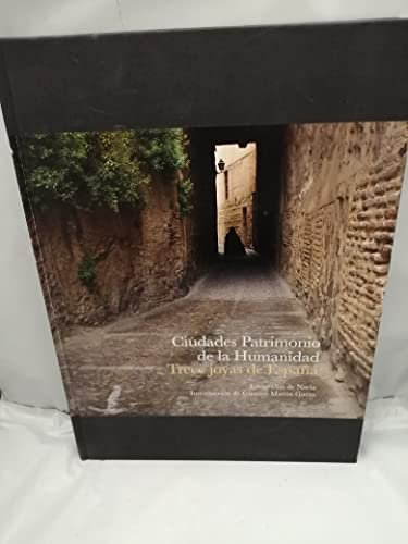 Ciudades patrimonio de la humanidad : trece joyas de España (LIBROS DE AUTOR)
