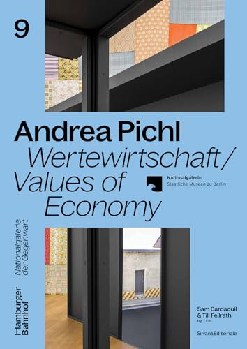 Andrea Pichl: Wertewirtschaft / Values of Economy (Hamburger Bahnhof - Nationalgalerie der Gegenwart)