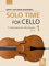 Solo Time for Cello (1) (Cello Time, Band 1)