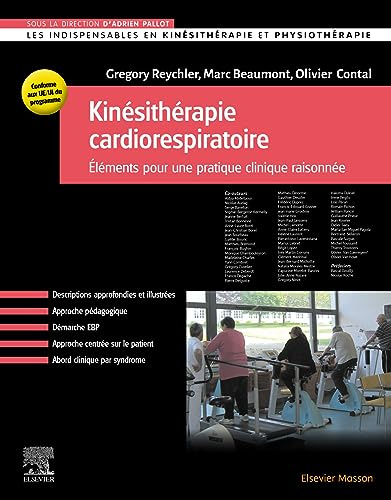 Kinésithérapie cardiorespiratoire: Eléments pour une pratique clinique raisonnée
