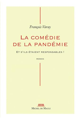 La comédie de la pandémie