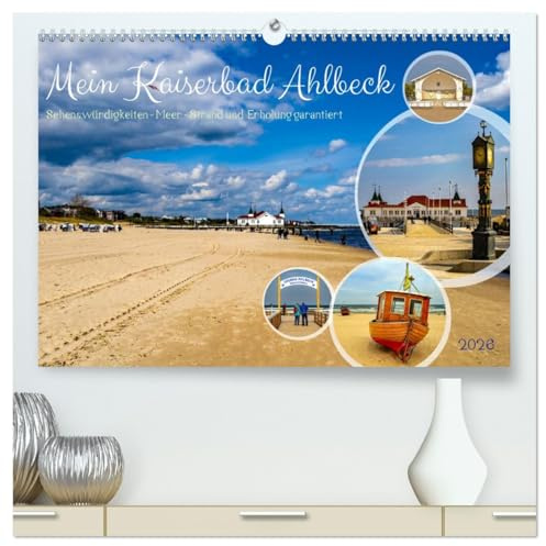 Mein Kaiserbad Ahlbeck (hochwertiger Premium Wandkalender 2026 DIN A2 quer), Kunstdruck in Hochglanz: Warum mein Ahlbeck der perfekte Ferienort an der Ostsee ist? (CALVENDO Orte)