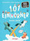 101 Einhörner starten durch!: Wort + Zahl = genial! Level 1. Zauberhaftes Buch für Leseanfänger ab 6 Jahren zum Rechnen- und Lesenlernen (101 Fabelwesen)