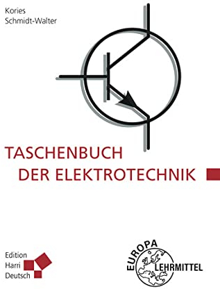 Taschenbuch der Elektrotechnik: Grundlagen und Elektronik