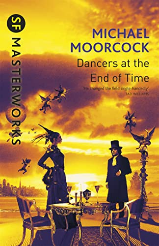 The Dancers at the End of Time (S.F. MASTERWORKS)