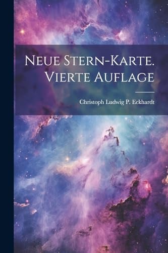 Neue Stern-Karte. Vierte Auflage