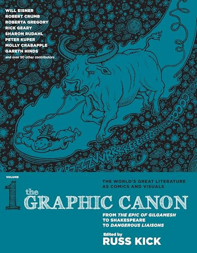 The Graphic Canon - Vol. 1: From Gilgamesh to Dangerous Liasons
