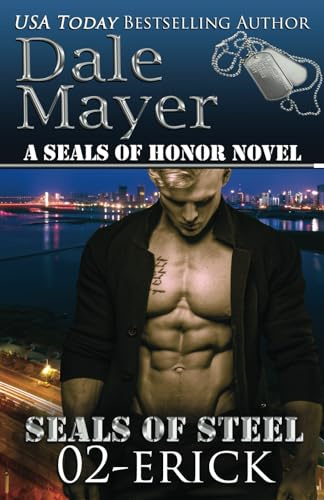 Erick: 2 (SEALs of Steel Series)