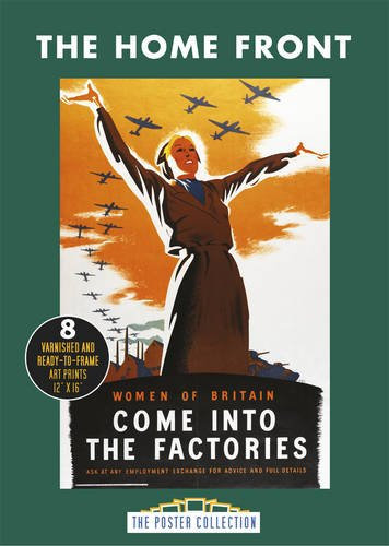 Poster Pack: Home Front: A Collection of Second World War Posters