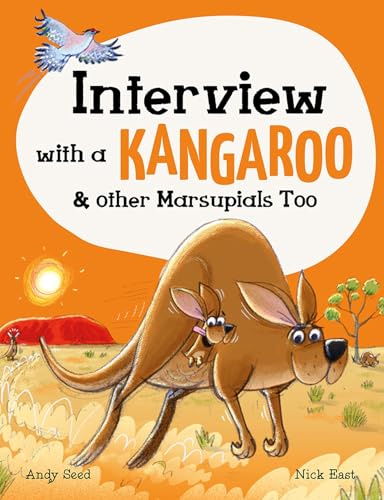 Interview with a Kangaroo: and Other Marsupials Too
