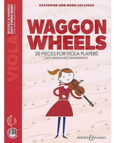 Waggon Wheels Nouvelle édition + Audio online --- Alto et Piano: 26 pieces for viola players. viola and piano.
