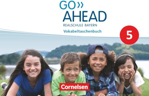 Go Ahead - Realschule Bayern 2017 - 5. Jahrgangsstufe: Vokabeltaschenbuch