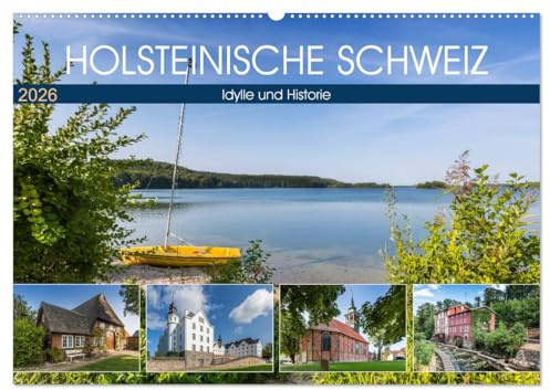 HOLSTEINISCHE SCHWEIZ Idylle und Historie (Wandkalender 2026 DIN A2 quer), CALVENDO Monatskalender: Charmante Orte (CALVENDO Orte)