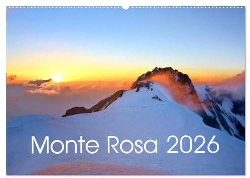Monte Rosa (Wandkalender 2026 DIN A2 quer), CALVENDO Monatskalender: Das Monte Rosa Massiv in brillanten Aufnahmen. (CALVENDO Natur)