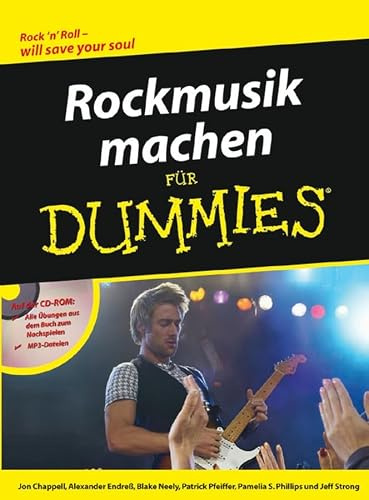 Rockmusik machen für Dummies: Auf der CD-ROM: Die Übungen aus dem Buch zum Nachspielen und MP3-Dateien zum Üben und Gesangstraining