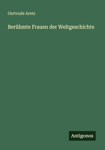 Berühmte Frauen der Weltgeschichte