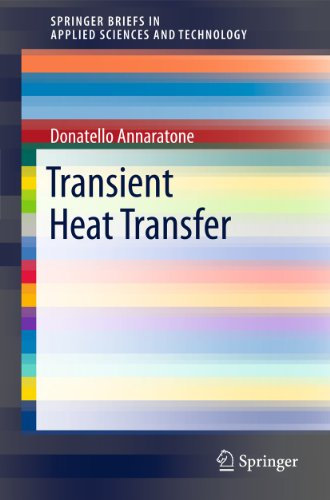 Transient Heat Transfer (SpringerBriefs in Applied Sciences and Technology)