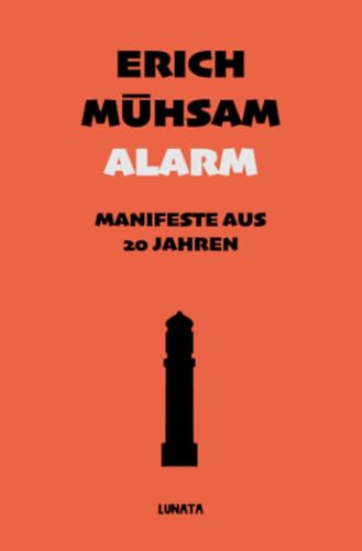 Alarm: Manifeste aus 20 Jahren