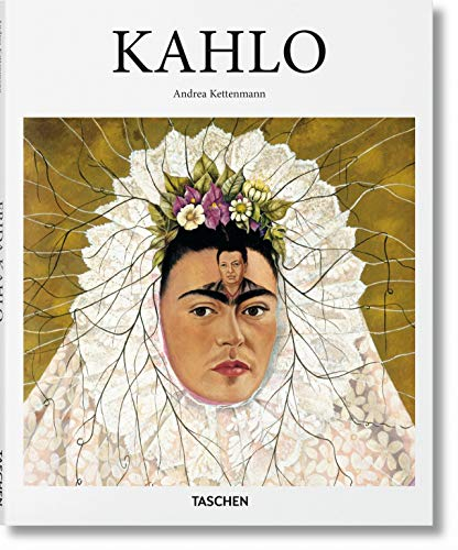 Frida Kahlo: Leid und Leidenschaft / 1907-1954 (Basic Art)