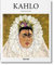 Frida Kahlo: Leid und Leidenschaft / 1907-1954 (Basic Art)