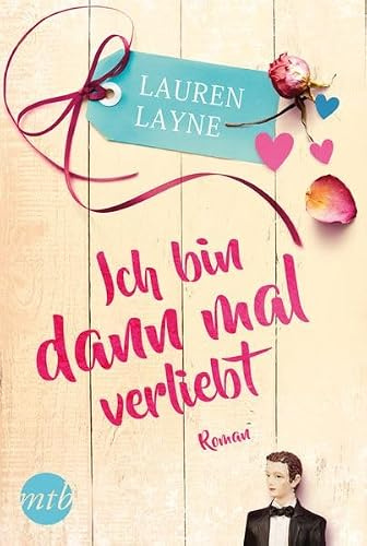 Ich bin dann mal verliebt: Roman. Deutsche Erstausgabe