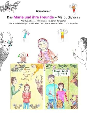 Das Marie und ihre Freunde Malbuch 2: Band 2