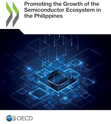 Promoting the Growth of the Semiconductor Ecosystem in the Philippines