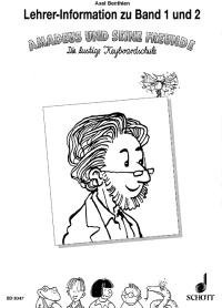 Amadeus und seine Freunde: Die lustige Keyboardschule. Keyboard. Lehrerband.