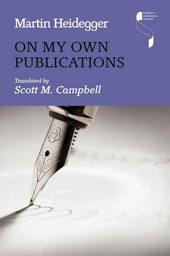 On My Own Publications (Studies in Continental Thought)