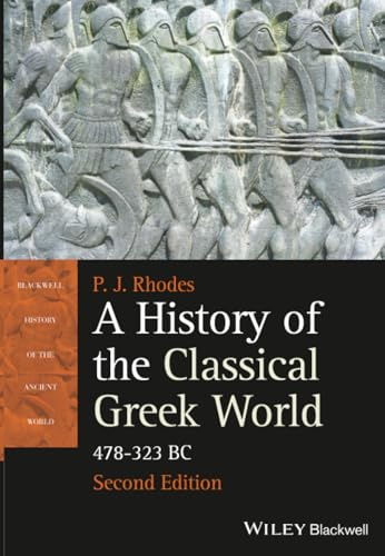A History of the Classical Greek World: 478 - 323 BC, 2nd Edition