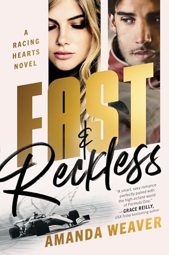 Fast & Reckless: A Racing Hearts Novel: 1