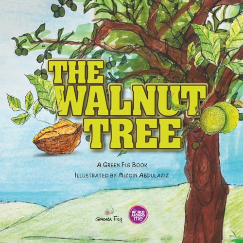 The Walnut Tree (The World Around Me)