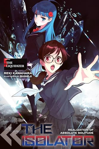 The Isolator, Vol. 5 (light novel): The Liquidizer (Volume 4)