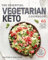 The Essential Vegetarian Keto Cookbook: 65 Low-Carb, High-Fat Ketogenic Recipes: 65 Low-Carb, High-Fat, Plant-Based Recipes