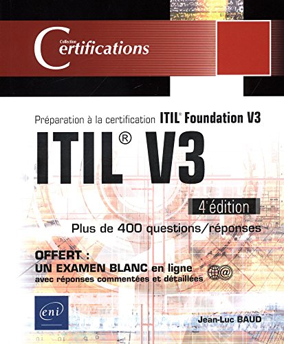 ITIL® V3 - Préparation à la certification ITIL Foundation V3 (4e édition)